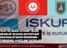 Devlet Su İşleri Kara Kuvvetleri Komutanlığı Diyanet İşleri Başkanlığı İŞKUR Üzerinden Daimi Personel Alım İlanı Yayımladı