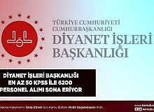 Diyanet İşleri Başkanlığı En Az 50 KPSS İle 6200 Personel Alımı Sona Eriyor