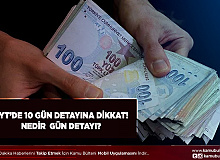 EYT’de 10 Gün Detayına Dikkat Nedir Bu 10 Gün Detayı?