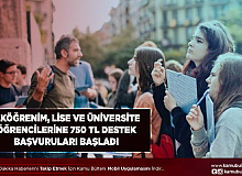 İlköğretim Lise ve Üniversite Öğrencilerine 750 TL Destek Başvuruları Başladı Başvurular Nasıl Yapılacak