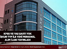 İŞKUR TYP İle KPSS ve Yaş Şartsız Yeni Personel Alım İlanı Yayımlandı Başvuru Şartları Belli Oldu