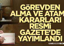 Kamuya Çok Sayıda Atama Yapıldı! Atama Kararları Resmi Gazete'de