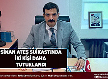 Sinan Ateş Suikastında İki Kişi Daha Tutuklandı