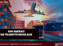 TÜİK Verileri Açıklandı Dış Ticarette Yıllık Bazda Rekor Açık