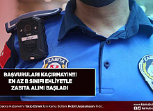 Zabıta Olmak İsteyenler İçin En Az B Sınıfı Ehliyet ve En Az Lise Mezunları İçin Alım Başvuruları Başladı
