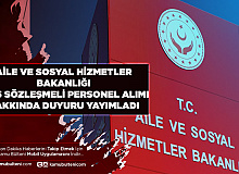 Aile ve Sosyal Hizmetler Bakanlığı 4175 Personel Alımı Hakkında Duyuru Yayımladı