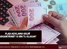 Asgari Ücretle İlgili Flaş Açıklama Asgari Ücret 10 Bin TL Olacak