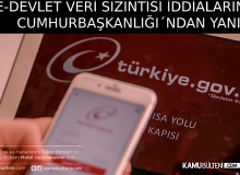 E-DEVLET VERİ SIZINTISI İDDİALARINA CUMHURBAŞKANLIĞI´NDAN YANIT GELDİ