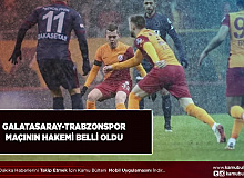 Galatasaray Trabzonspor Derbisinin Hakemi Belli Oldu