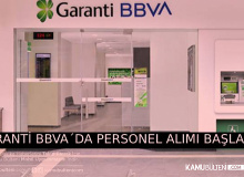 GARANTİ BBVA PERSONEL ALIMINA BAŞLADI!