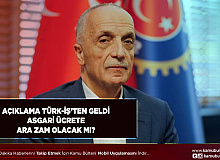 Türk-İş’ten Açıklama Geldi Asgari Ücrete Ara Zam Gelecek Mi?