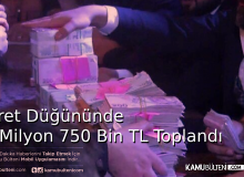 Aşiret Düğününde Toplanan Para Dudak Uçuklattı