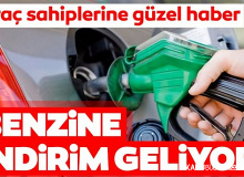 Benzine indirim geliyor! 20 liranın altına iniyor