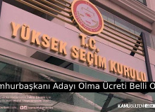 Cumhurbaşkanlığı Adaylık Ücreti Netleşti