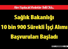 Sağlık Bakanlığı 10 bin 900 Sürekli İşçi Alımı Başvuruları Başladı