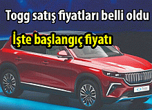 Togg satış fiyatları belli oldu