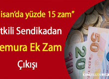 Yetkili Sendikadan Memura Ek Zam Çıkışı