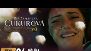 Bir Zamanlar Çukurova 94. Bölüm Fragmanı | İntikam!