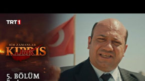 Bir Zamanlar Kıbrıs - 5. Bölüm Ön İzleme