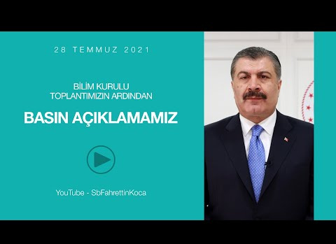 Sağlık. Bakanı Açıklama Yapıyor (28 Temmuz 2021)