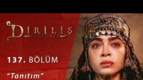 Diriliş 137. Bölüm İlk Fragmanı Geldi