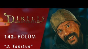 Diriliş 142. Bölüm 2. Fragmanı Geldi