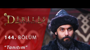 Diriliş 144. Bölüm Fragmanı Yayınlandı