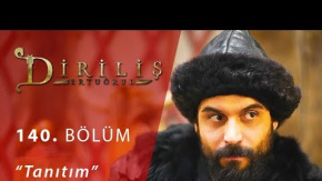 Diriliş Ertuğrul 140. Bölüm Fragmanı Yayınlandı