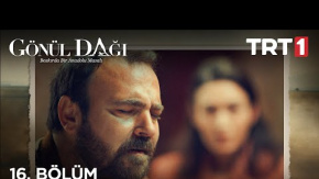 Gönül Dağı Yeni Bölüm Fragmanı Yayımlandı (16. Bölüm)